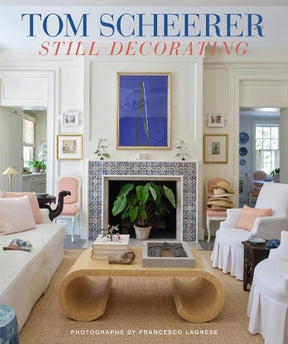 Tom Scheerer- Still Decorating