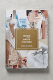 Inside Haute Couture Book
