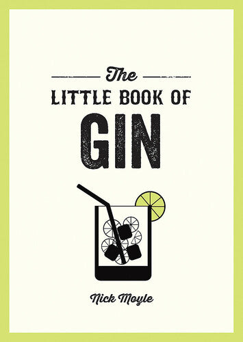 The Little Book of Gin by Nick Moyle