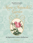 Marie-Antoinette's Garden/Hardback
