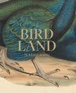 Bird Land: Te Kāhui Manu New Zealand bird art book cover