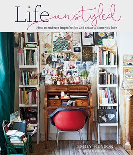 Life Unstyled - Emily Henson