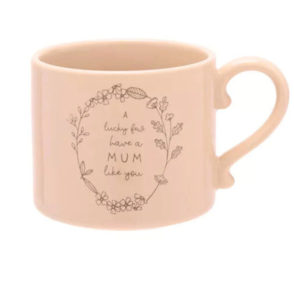 Moments Mug - A Lucky Few Have a Mum Like You