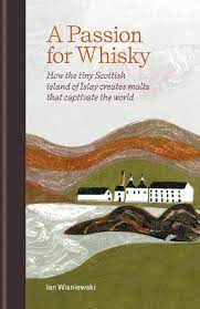 A Passion for Whiskey-Ian Wisniewski