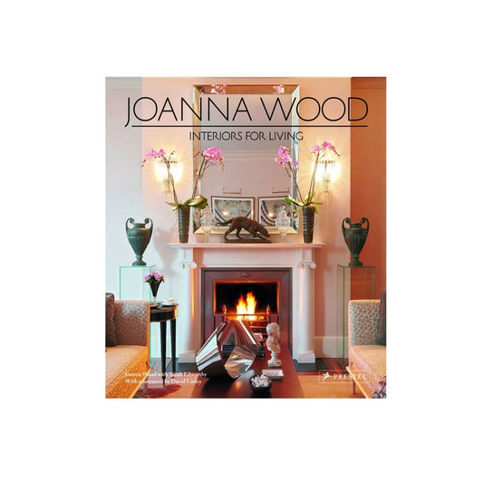 Interiors for Living - Joanna Wood