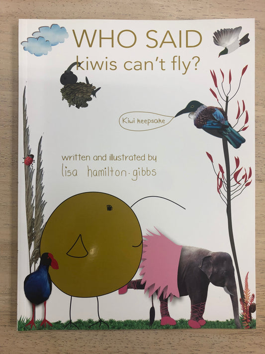 Who said kiwi's can't fly? - Book