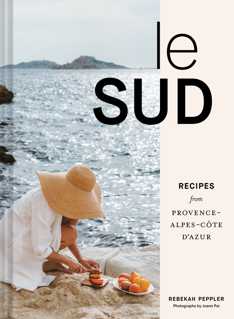 Le Sud - Recipes from Provence-Alpes-Côte d'Azur