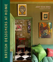British Designers at Home by Jenny Rose-Innes