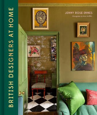 British Designers at Home by Jenny Rose-Innes