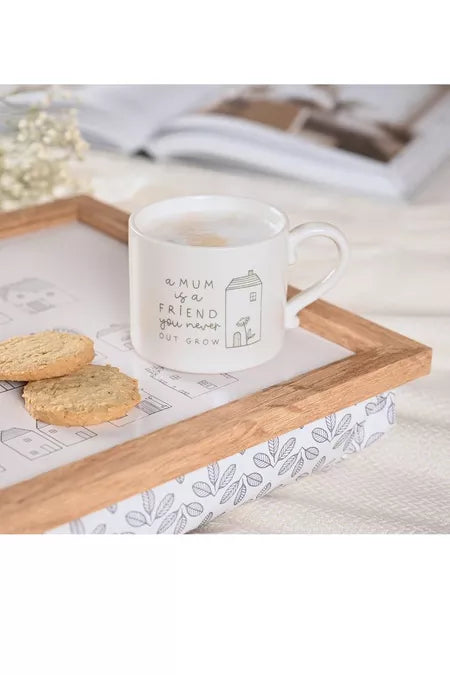 Moments Mug - A Mum is a Friend You Never Out Grow